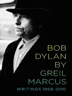 cover image of Bob Dylan by Greil Marcus